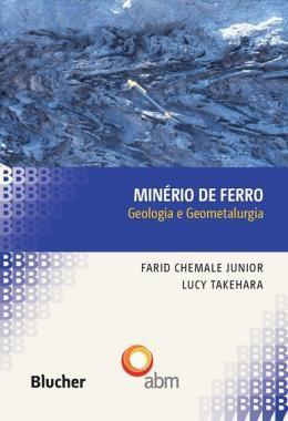 Imagem de Minério de Ferro: Geologia e Geometalurgia