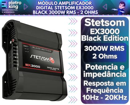 Imagem de Módulo Amplificador Digital Stetsom EX3000 Black 3000 Watts Rms 1 Canal - 2 Ohms