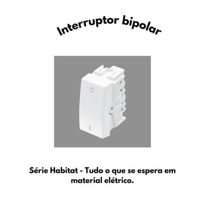Imagem de Módulo Interruptor Bipolar Simples 20A 250V Habitat - Fame