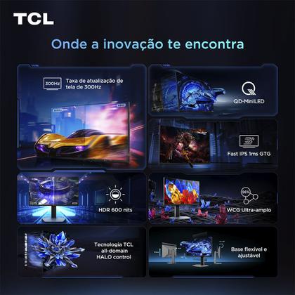 Imagem de Monitor Gamer TCL 25 Polegadas QLED Mini LED Full HD G64 300Hz 1ms GtG Freesync HDR 600 nits 25G64
