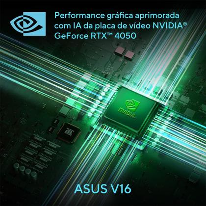 Imagem de Notebook ASUS V16 V3607VU NVIDIA RTX 4050 Intel Core 5 210H 8Gb Ram 512Gb SSD Linux KeepOs Tela 16" LED Nível IPS 144Hz Preto - RP296