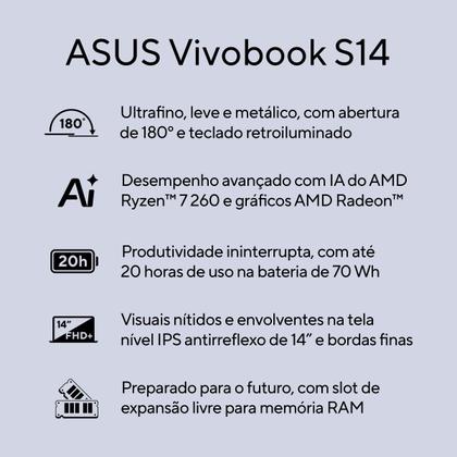 Imagem de Notebook ASUS Vivobook S14 M3407HA AMD Ryzen 7 260 16GB RAM 512GB SSD Windows 11 Home 14" LCD LED Nível IPS Cool Silver LY177W