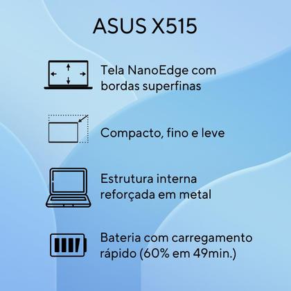 Imagem de Notebook ASUS X515KA Intel Celeron Dual Core N4500 4Gb Ram 128Gb SSD Windows 11 Home Tela 15,6" LED Cinza - BR329WS