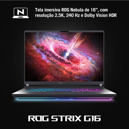Imagem de Notebook Gamer ASUS ROG Strix G16, Intel Core i9 14900HX, RTX5060, 16GB, 512 SSD, W11 Home, 16" FHD 240Hz, Cinza Eclipse - G615JMR-S5001W