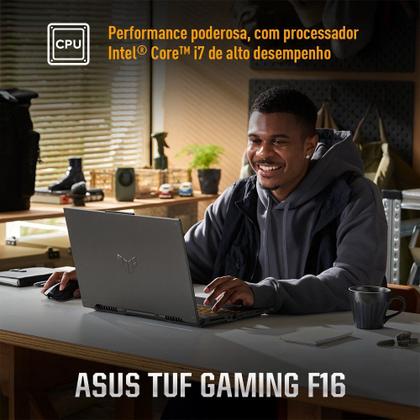 Imagem de Notebook Gamer ASUS TUF Gaming F16 Intel Core i7, GeForce RTX 4050, 8 GB, 512 GB SSD, KeepOS, 16.0" FHD 144Hz, Cinza Mecha - FX607VU-RL008