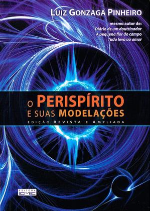 Imagem de O Perispírito e Suas Modelações - Livro Doutrinário