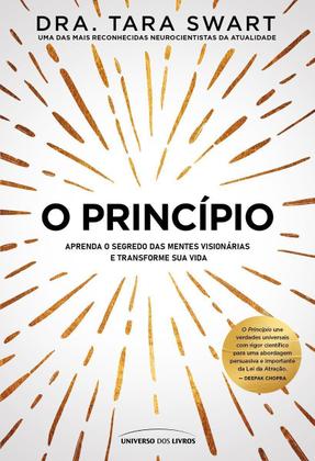 Imagem de O Princípio - Aprenda o Segredo Das Mentes Visionárias e Transforme Sua Vida Sortido