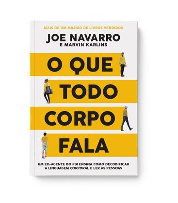 Imagem de O Que Todo Corpo Fala, Um Ex-agente Do Fbi Ensina Decodificar A Linguagem Corporal, Você Está Prestes A Possuir Algo Poderoso, Conhecimentos - Livro