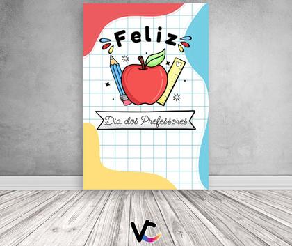 Imagem de Painel De Festa Vertical 1,50 x 2,20 - Feliz Dia dos Professores 023
