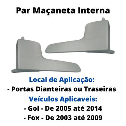 Imagem de Par Maçaneta Gol G4 2 Portas Interna Prata E Fox 2003 A 2009 - UN / 2