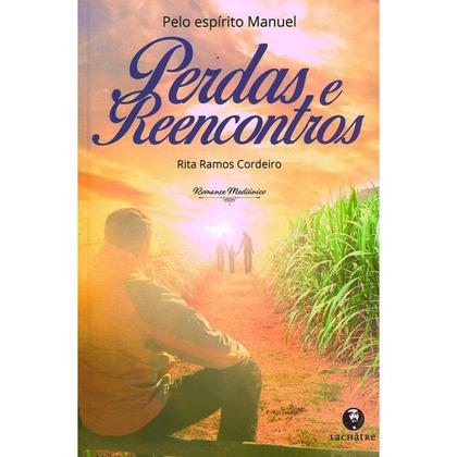 Imagem de Perdas e Reencontros - LACHATRE