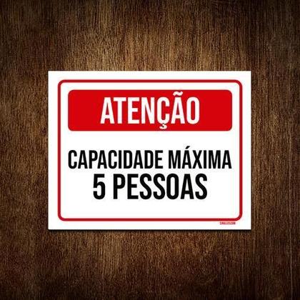 Imagem de Placa Atenção Capacidade Máxima 5 Pessoas 27X35