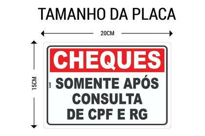 Placa de Sinalização - Cheques Aceitos Somente Após Consulta de CPF e RG SPC - Look Placas de Sinalização Imagem de Placa de Sinalização - Cheques Aceitos Somente Após Consulta de CPF e RG SPC