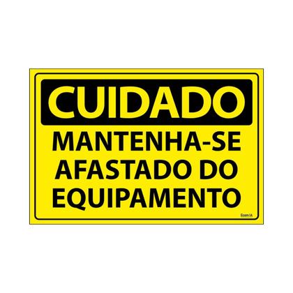 Imagem de Placa De Sinalização Cuidado Mantenha-se Afastado Do Equipamento 30x20 Ecom IA - SC11 F9e