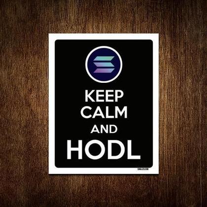 Imagem de Placa Decoraçao - Keep Calm Hodl Hold Solana Sol 18X23