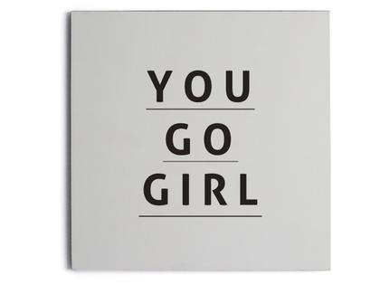 Imagem de Placa Decorativa MDF You Go Girl 20x20cm