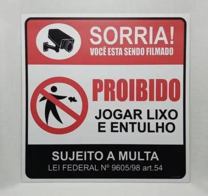 Imagem de Placa Proibido Jogar Lixo e Entulho, Sorria Filmado - 30x30cm