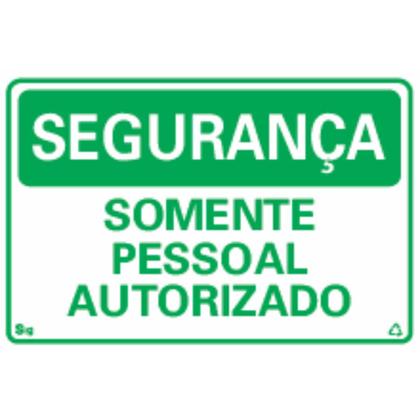 Imagem de Placa Segurança Somente Pessoal Autorizado