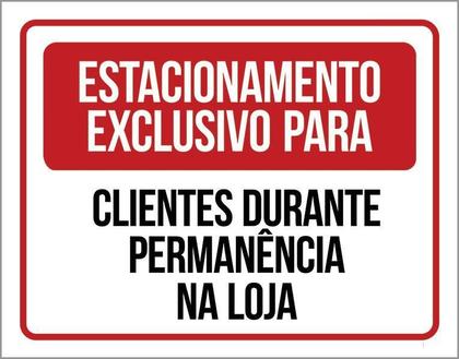 Imagem de Placa Sinalização Estacionamento Exclusivo Clientes 18X23