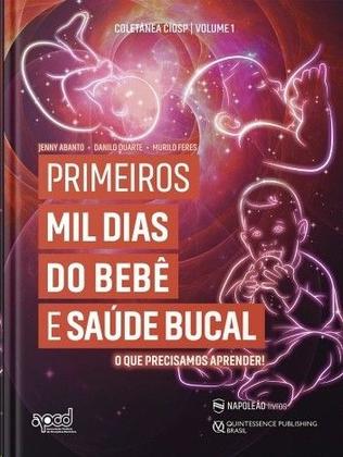 Imagem de Primeiros mil dias do bebe e saude bucal: o que precisamos aprender!