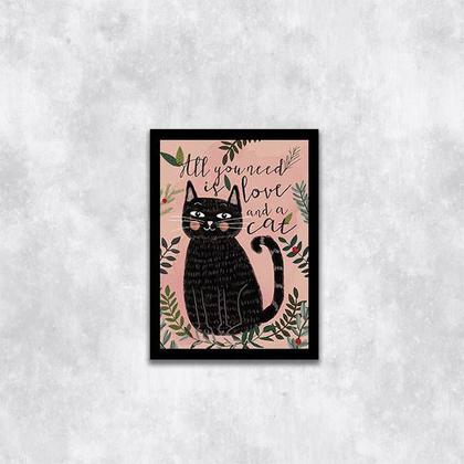 Imagem de Quadro All You Need Is Love And a Cat 33x24cm - com vidro