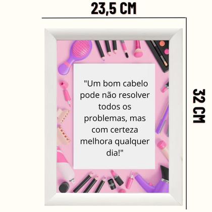 Imagem de Quadro Decorativo para Salão"Um bom cabelo pode não resolver..."