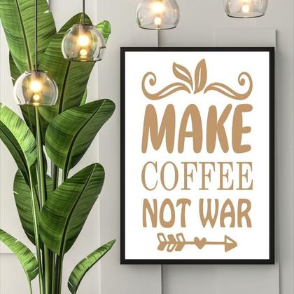 Imagem de Quadro Make Coffee Not War 24x18cm