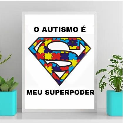 Imagem de Quadro O Autismo É Meu Super Poder 24x18cm