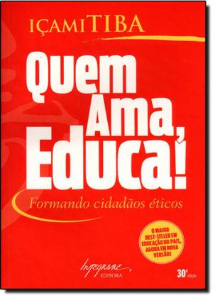 Imagem de Quem ama, educa!