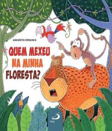 Imagem de Quem mexeu na minha floresta