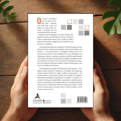 Imagem de Radicalmente Humana  Paul R. Daugherty E H. James Wilson  como a nova tecnologia transforma as empresas e molda nosso futuro - ALTA BOOKS