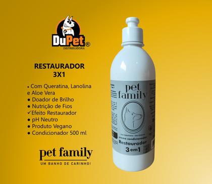 Imagem de RESTAURADOR 3X1 - Creme Condicionador Pet Family 500 ml