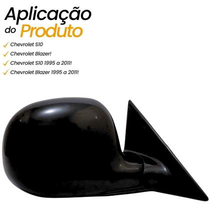 Imagem de Retrovisor Direito S10 Blazer 95 96 97 98 99 2000 2001 2002 2003 2004 2005 2006 2007 2008 2009 2010 2011 Sem Controle