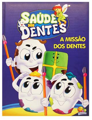 Imagem de Saúde dos dentes: missão dos dentes - Todolivro