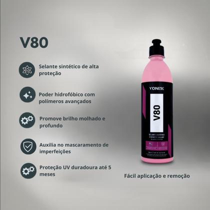 Imagem de Selante Sintético V80 Alta Proteção Automotivo Vonixx 500ml
