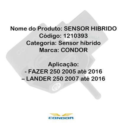 Imagem de Sensor Hibrido FAZER 250 2005 até 2016 / LANDER 250 2007 até 2016 - condor