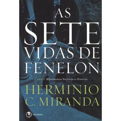 Imagem de Sete Vidas de Fenelon (As) - LACHATRE