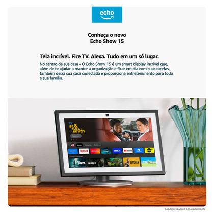 Smart Display Echo Show 15 (2ª Geração) Amazon com 15,6
