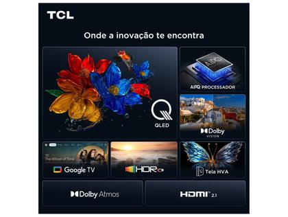 Imagem de Smart TV 65" TCL 4K UHD QLED 65T6C Google TV 2026