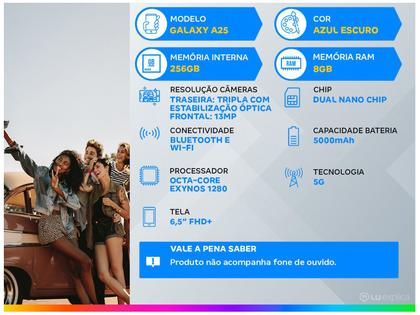 Smartphone Samsung Galaxy A25 6,5" 256GB Azul Escuro 5G 8GB RAM Câm Tripla 50MP + Selfie 13MP Bateria 5000mAh Dual Chip Imagem de Smartphone Samsung Galaxy A25 6,5" 256GB Azul Escuro 5G 8GB RAM Câm Tripla 50MP + Selfie 13MP Bateria 5000mAh Dual Chip