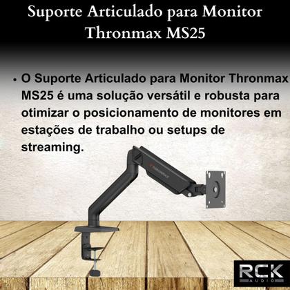Imagem de Suporte Articulado para Monitor Thronmax MS25