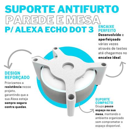 Imagem de Suporte Protetor Anti-Furto de mesa ou parede compatível com Alexa Echo Dot 3 - ARTBOX3D