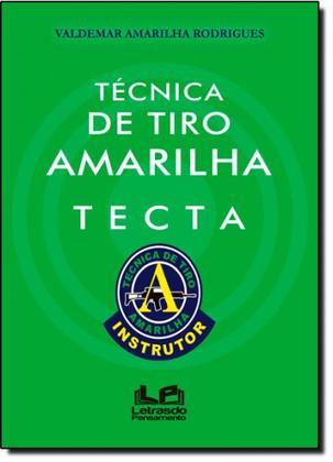 Imagem de Técnica de Tiro Amarilha: T E C T A