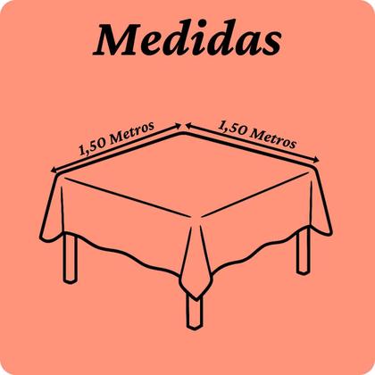 Imagem de Toalha Mesa Quadrada - 4 Lugares 1,50x1,50 Decorativa Floribela