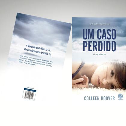 Um Caso Perdido (vol. 1 Hopeless) Colleen Hoover Às Vezes