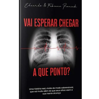 Imagem de Vai Esperar Chegar a Que Ponto - Autor Da Fé