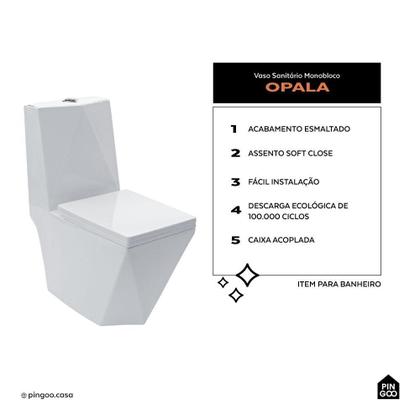 Imagem de Vaso sanitário Monobloco Opala Pingoo.casa - Branco