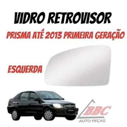 Imagem de Vidro espelho refil lente retrovisor Prisma ate 2013 - Cod. 5227