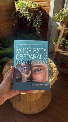 Imagem de Você Está Preparado Para Essa Conversa, Comunicação Intuitiva Entre Espécies, Belisa Santos