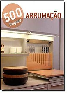 500 Truques- Arrumacao